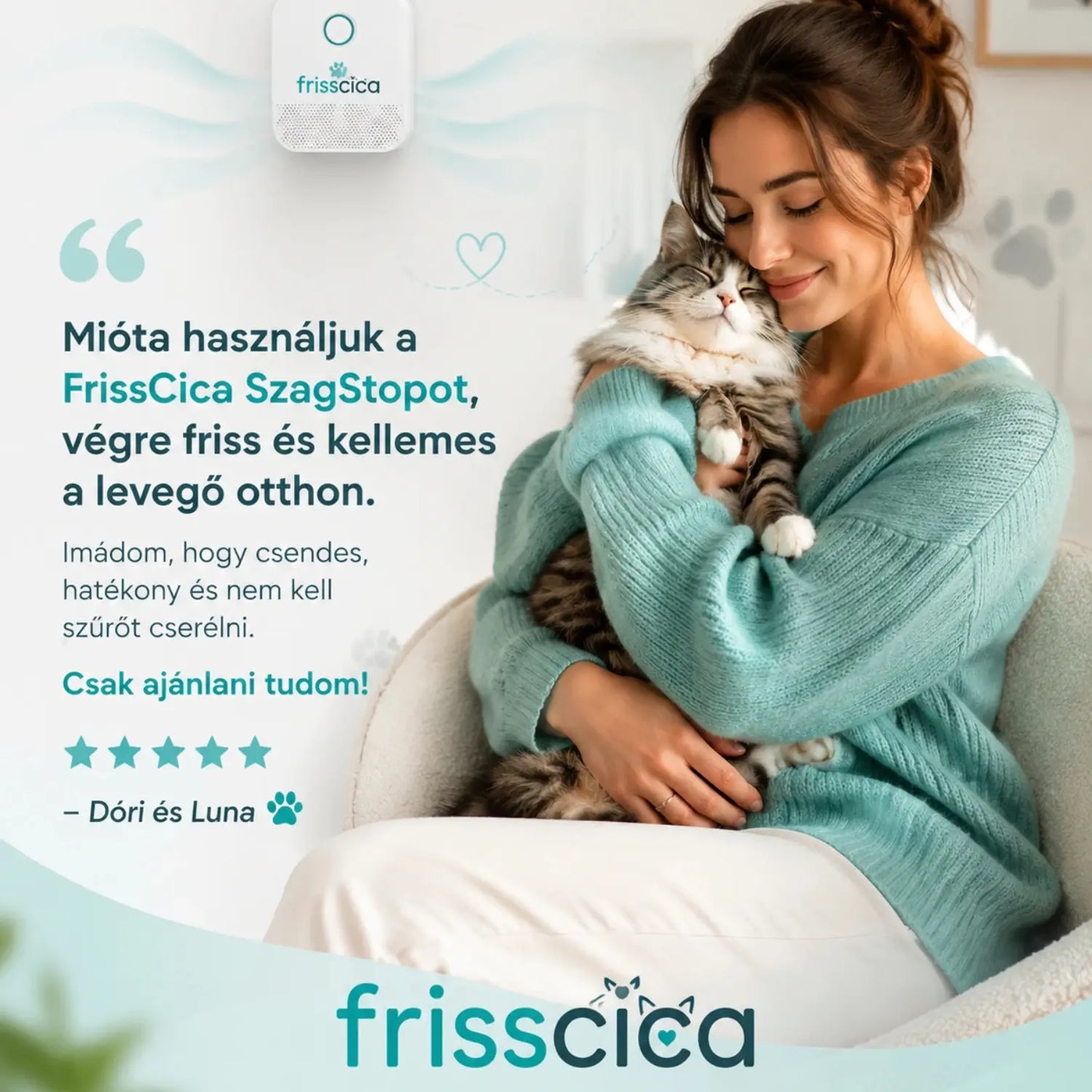 FrissCica SzagStop készülék™
